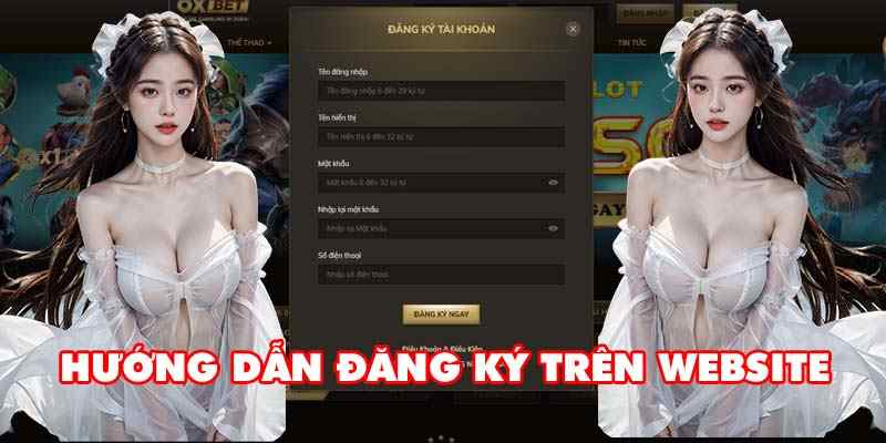 Hướng dẫn đăng ký trên wedsite